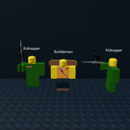 oh no builderman has been kidnapped