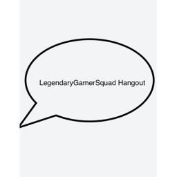 LegendaryGamerSquad Hangout