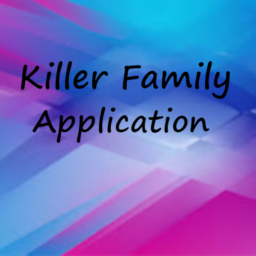 Killer Family Application