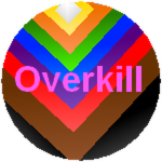 Overkill