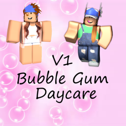 Bubble Gum Daycare V1