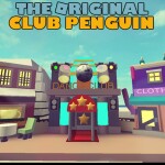 THE ORIGINAL CLUB PENGUIN (W.I.P.)