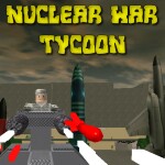 Nuclear War Tycoon!