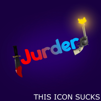 Jurder!