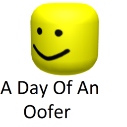 Day of an oofer
