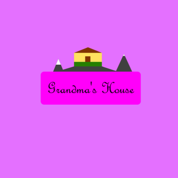Grandma's House