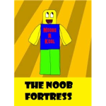 The N00b Fortress