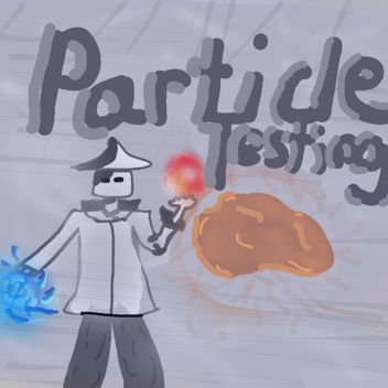[NEW MAP!] Particle Testing
