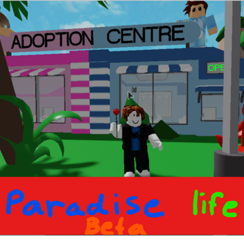 Paradise life [Beta] RP