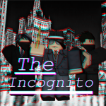 The Incognito.