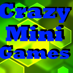 Crazy Minigames!