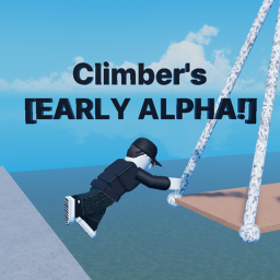 Climber's [EARLY ALPHA!]