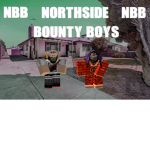 [NBB] North Side Bounty Boys
