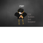 F3x Builders and Scripters