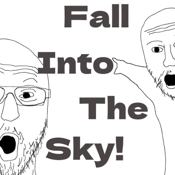 Fall into the sky. [HD Admin] [Avalog]