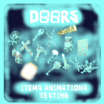 DOORS - Items Animations Testing (3rd Person Test)