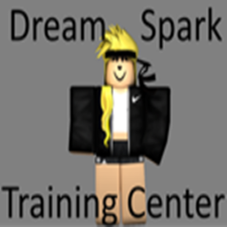 Dream Spark Training Center [MASSIVE UPDATE]