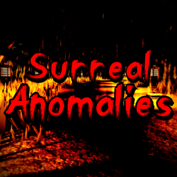 Surreal Anomalies