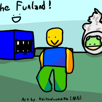 The Funland [v0.5 Alpha]  [UPDATE 2026]!