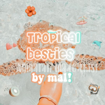 .Tropical besties.