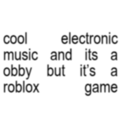Electronic Music Obby!