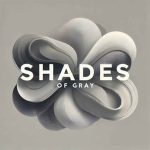 ShadesOfGray