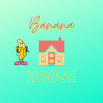 House of Bananas