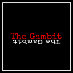 The Gambit