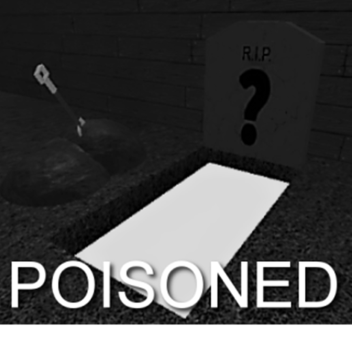 Poisoned.