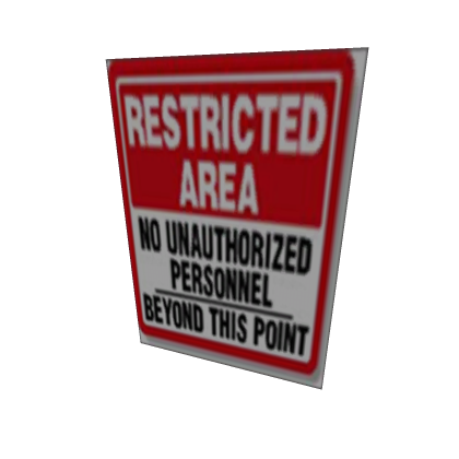 resticted area sign NEW VERISON