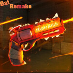 Dat Remake [ READ DESCRIPTION PSA ]