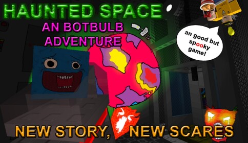 HAUNTED SPACE: an botbulb adventure!