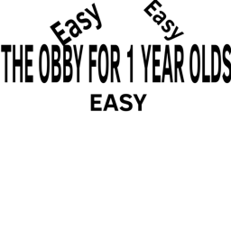 The Obby For 1 Year Olds