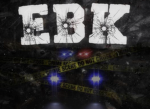 #300 EBK ( Every Body Killer )