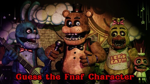 Guess the FNAF Character!