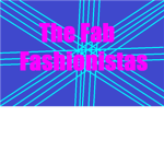 The Fab Fashionistas