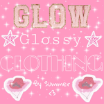 Glow Glossy Clothing