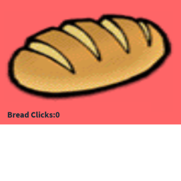 Bread Clicker