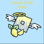 Lupe’s Little Army