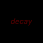 decay closet