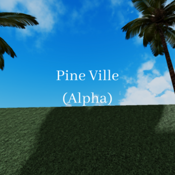 Pine Ville