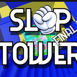 [RELEASE] SLAP TOWER: FINAL EDITION👋🤣