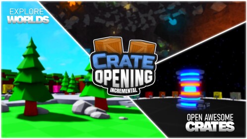 Update 2! Crate Opening Incremental