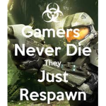 Resurrected Gamer