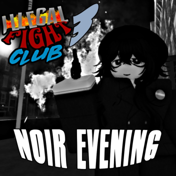 Illegal Fight Club 3: Noir Evening