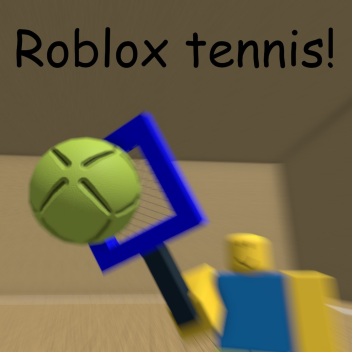 Roblox tennis! 🥎
