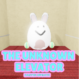 The Unknown Elevator (Easter Update)
