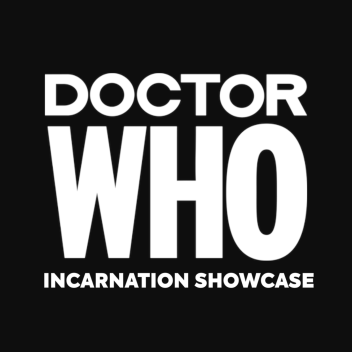 Doctor Who: Incarnation Showcase