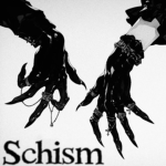 'Schism