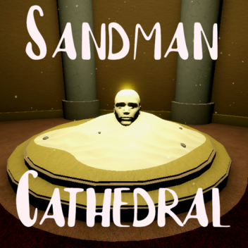 The Sandman Cathedral